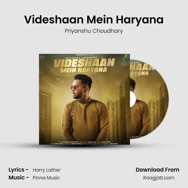 Videshaan Mein Haryana - Priyanshu Choudhary mp3 song