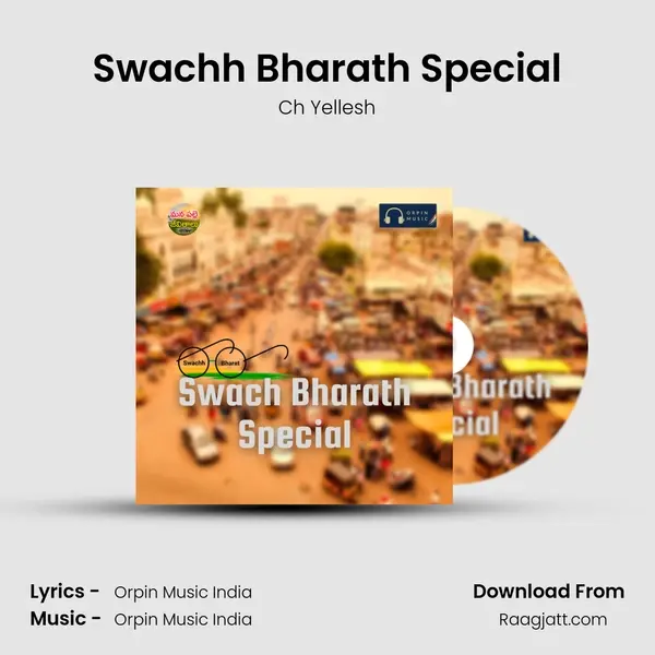 Swachh Bharath Special - Ch Yellesh album cover 