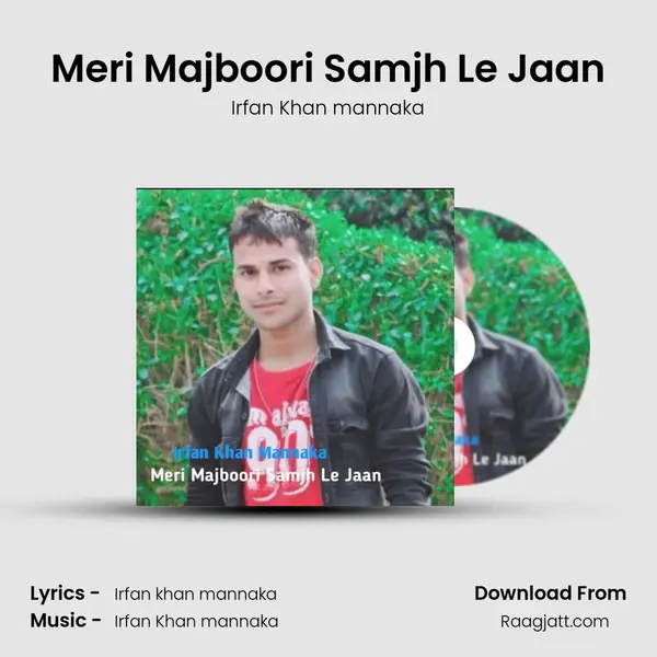 Meri Majboori Samjh Le Jaan mp3 song