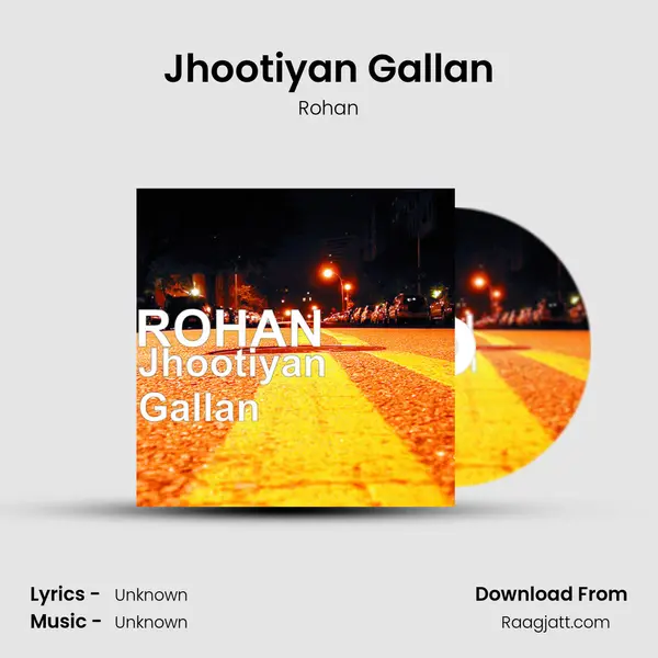 Jhootiyan Gallan mp3 song