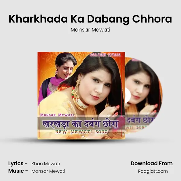 Kharkhada Ka Dabang Chhora - Mansar Mewati album cover 