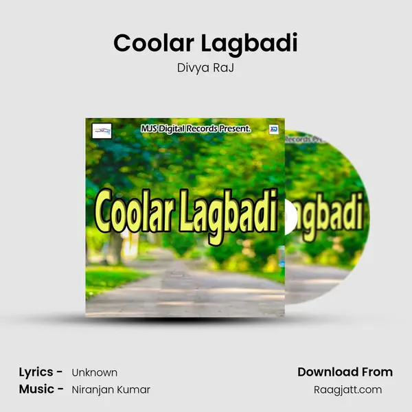 Coolar Lagbadi - Divya RaJ album cover 