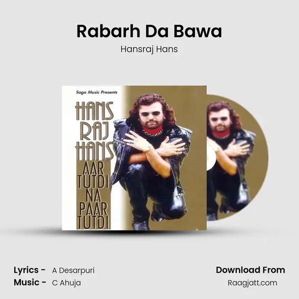 Rabarh Da Bawa mp3 song