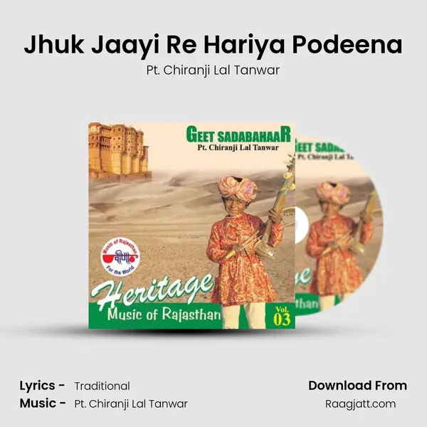 Jhuk Jaayi Re Hariya Podeena mp3 song