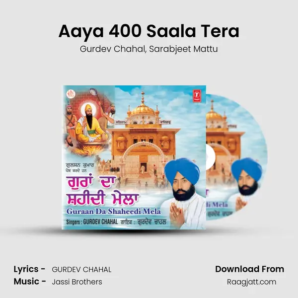 Aaya 400 Saala Tera - Gurdev Chahal album cover 