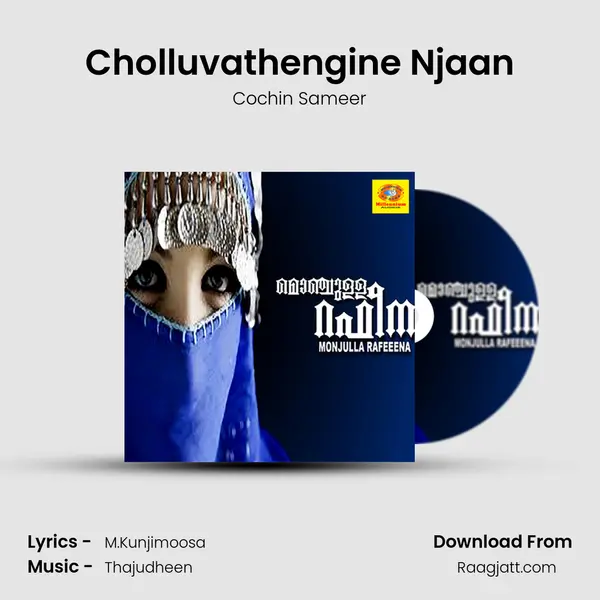 Cholluvathengine Njaan - Cochin Sameer album cover 