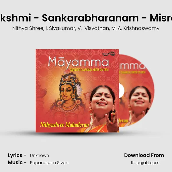 Mahalakshmi - Sankarabharanam - Misrachapu - Nithya Shree album cover 