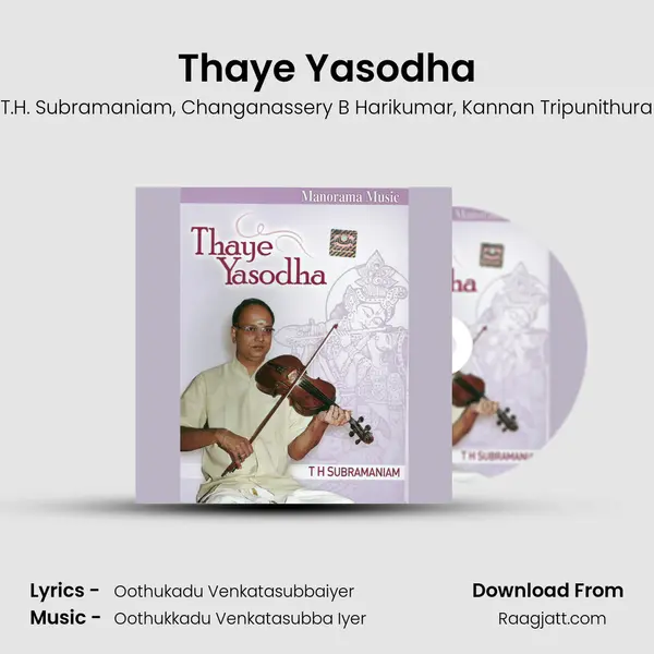 Thaye Yasodha - T.H. Subramaniam album cover 