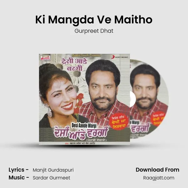 Ki Mangda Ve Maitho mp3 song