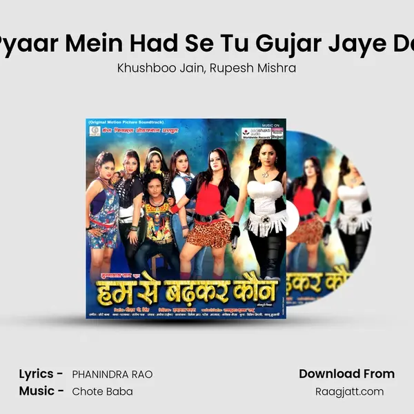 Pyaar Mein Had Se Tu Gujar Jaye Da mp3 song