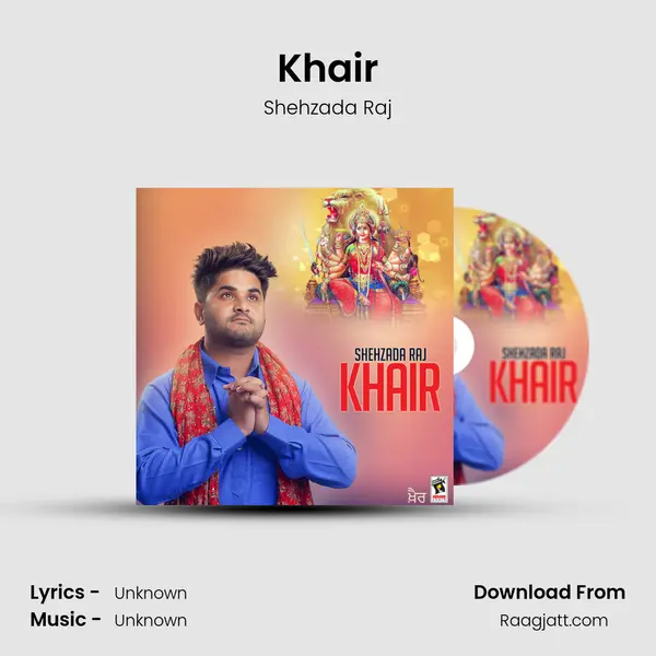 Khair - Shehzada Raj album cover 