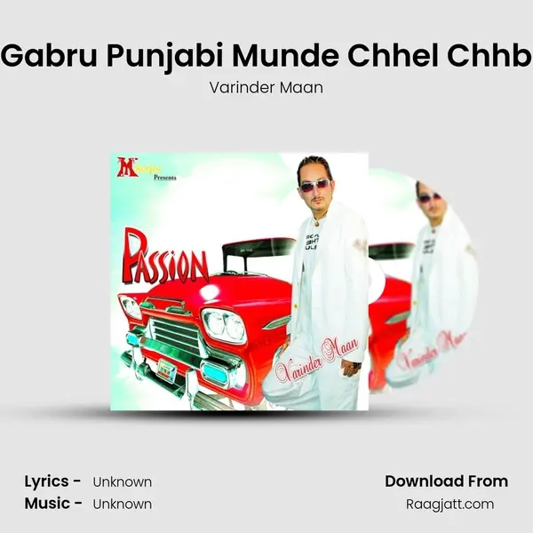 Gabru Punjabi Munde Chhel Chhb mp3 song