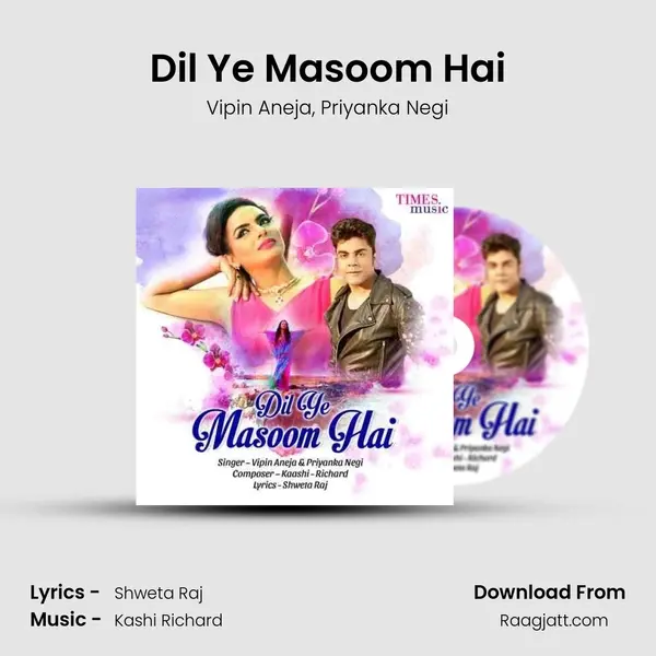 Dil Ye Masoom Hai mp3 song