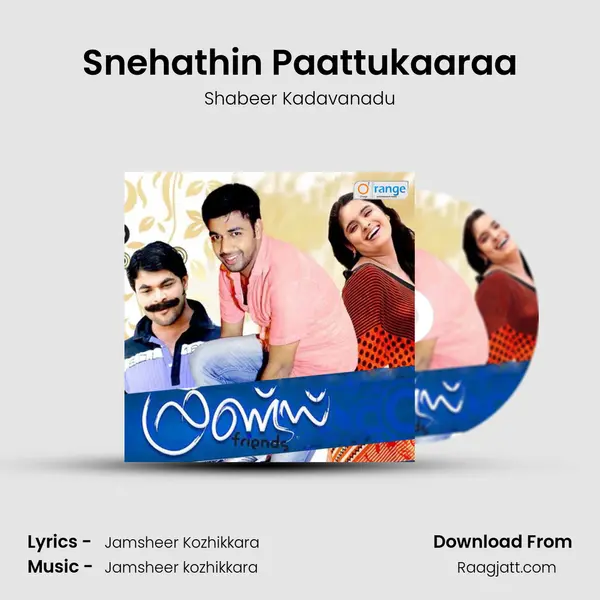 Snehathin Paattukaaraa - Shabeer Kadavanadu album cover 