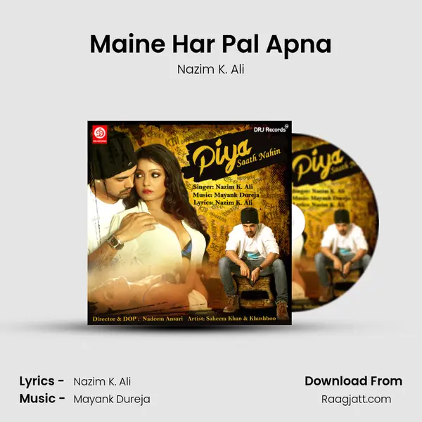 Maine Har Pal Apna - Nazim K. Ali album cover 