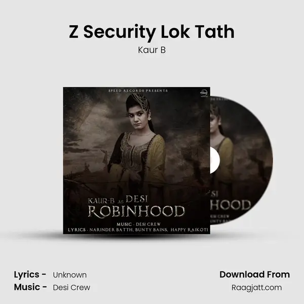 Z Security Lok Tath mp3 song