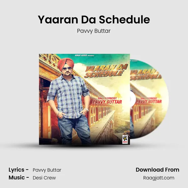 Yaaran Da Schedule - Pavvy Buttar album cover 