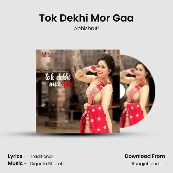 Tok Dekhi Mor Gaa mp3 song