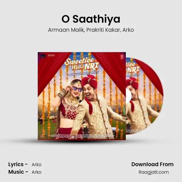 O Saathiya mp3 song