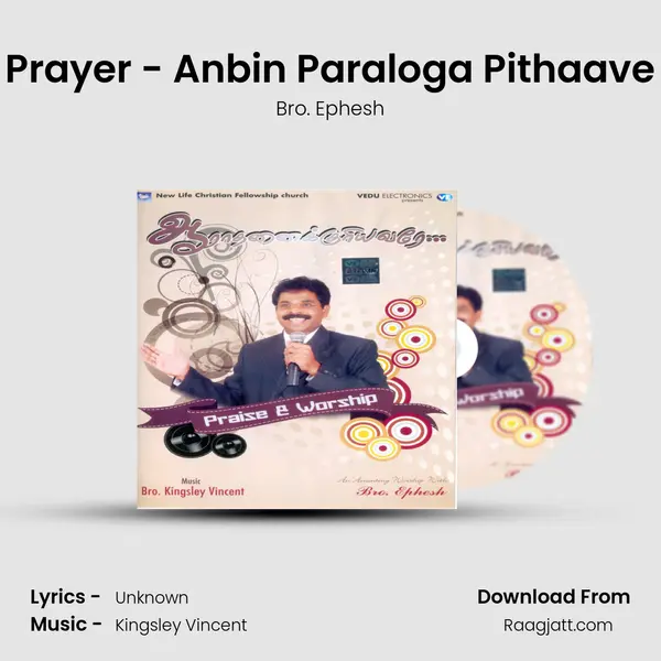 Prayer - Anbin Paraloga Pithaave - Bro. Ephesh album cover 