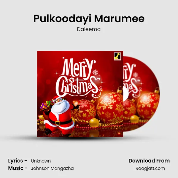 Pulkoodayi Marumee - Daleema album cover 