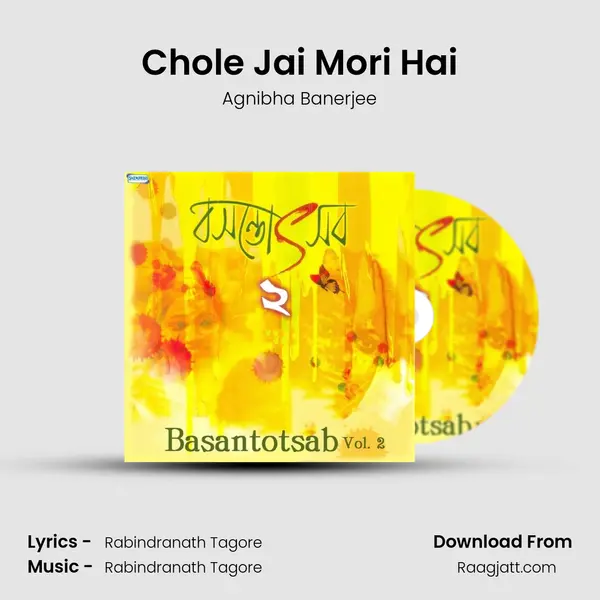 Chole Jai Mori Hai - Agnibha Banerjee album cover 