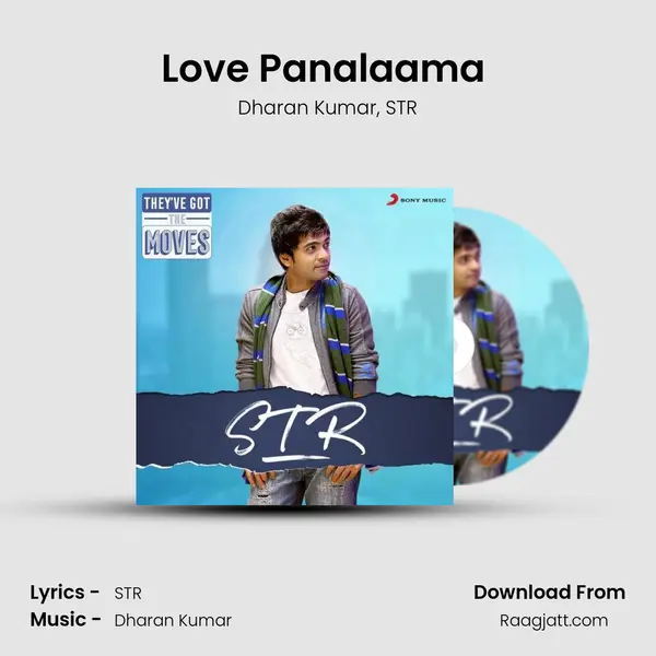 Love Panalaama (From Podaa Podi) mp3 song