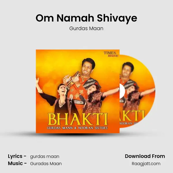 Om Namah Shivaye mp3 song