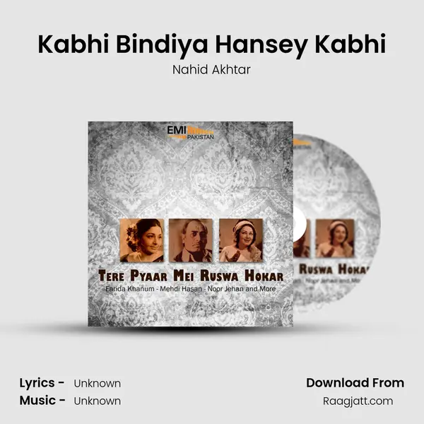 Kabhi Bindiya Hansey Kabhi - Nahid Akhtar album cover 