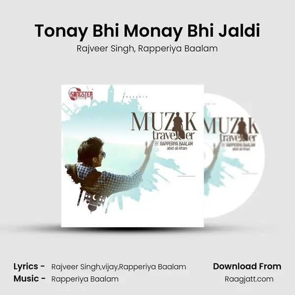 Tonay Bhi Monay Bhi Jaldi - Rajveer Singh album cover 