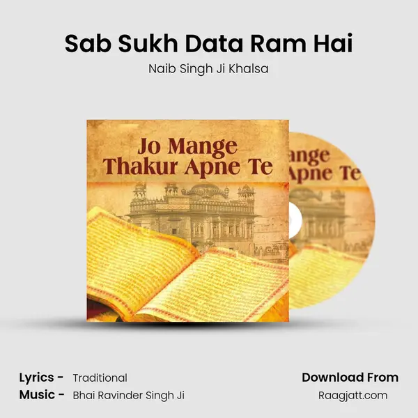 Sab Sukh Data Ram Hai - Naib Singh Ji Khalsa album cover 