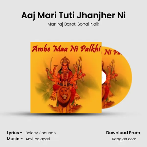 Aaj Mari Tuti Jhanjher Ni - Maniraj Barot album cover 