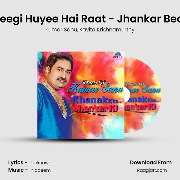 Bheegi Huyee Hai Raat - Jhankar Beats mp3 song