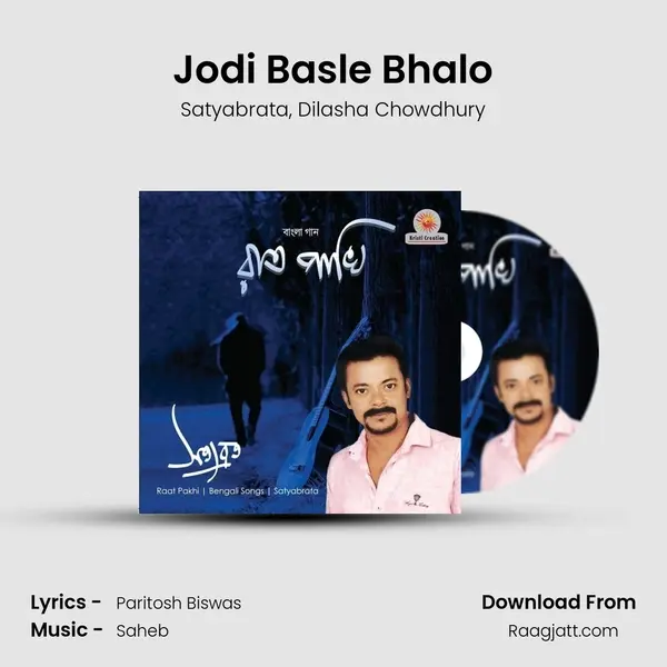 Jodi Basle Bhalo mp3 song