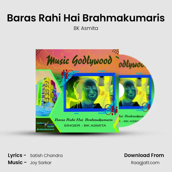 Baras Rahi Hai Brahmakumaris mp3 song