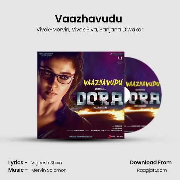 Vaazhavudu (From Dora) mp3 song