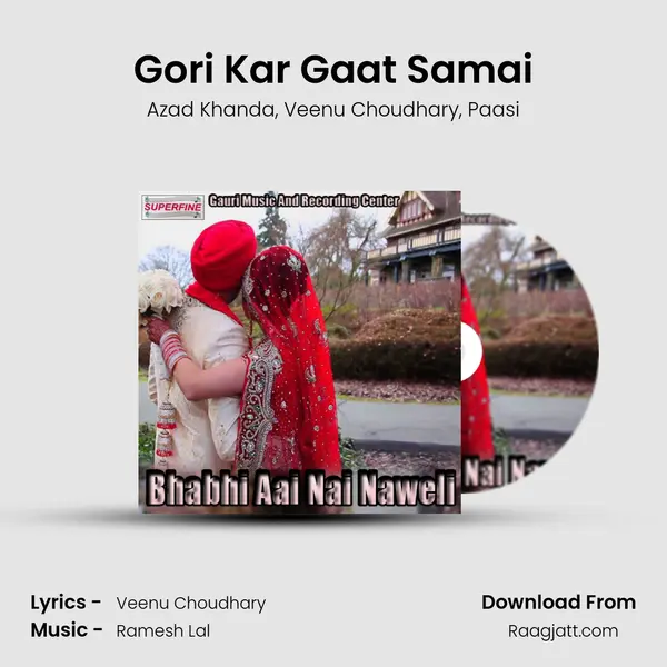 Gori Kar Gaat Samai mp3 song