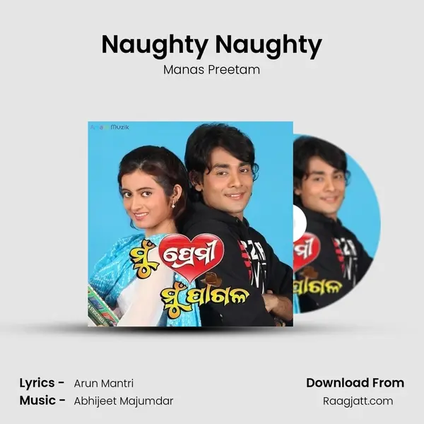 Naughty Naughty - Manas Preetam album cover 