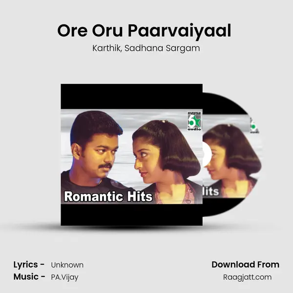 Ore Oru Paarvaiyaal (From 