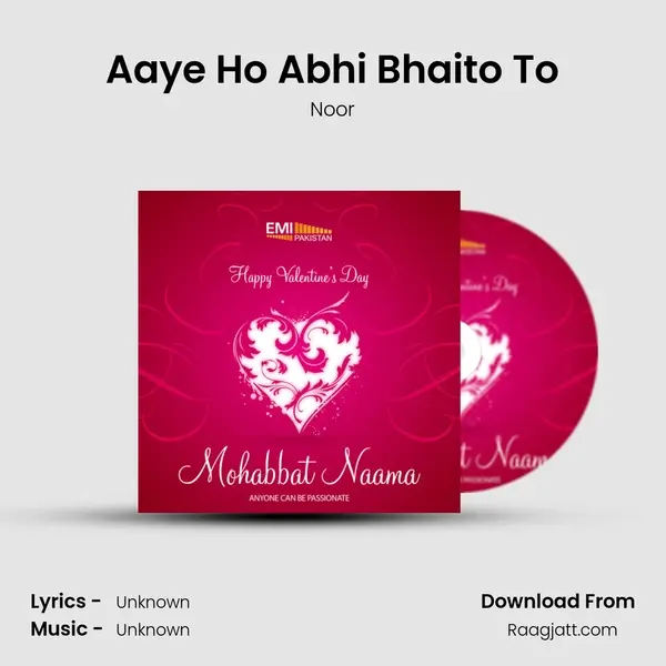 Aaye Ho Abhi Bhaito To - Noor album cover 