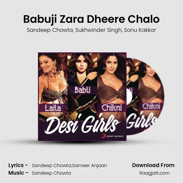 Babuji Zara Dheere Chalo mp3 song