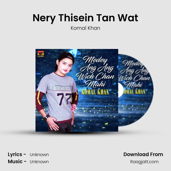 Nery Thisein Tan Wat mp3 song