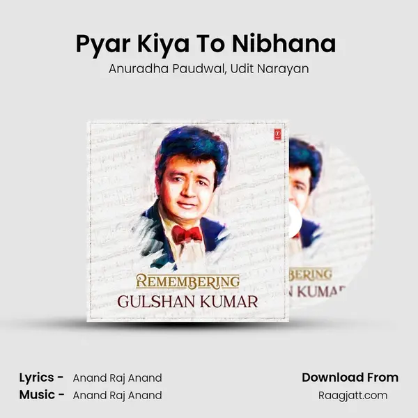 Pyar Kiya To Nibhana (From Major Saab) - Anuradha Paudwal mp3 song