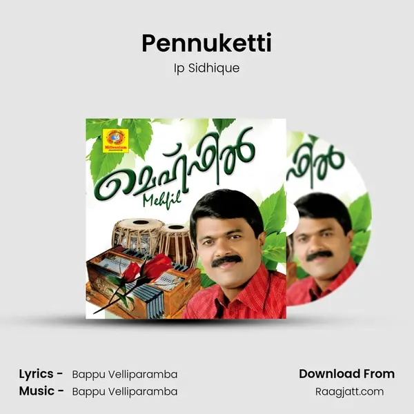 Pennuketti - Ip Sidhique mp3 song