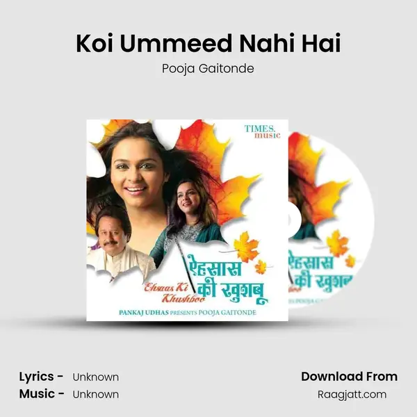 Koi Ummeed Nahi Hai mp3 song