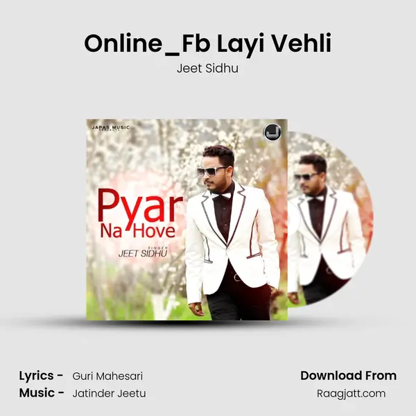 Online_Fb Layi Vehli - Jeet Sidhu album cover 