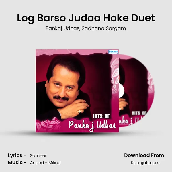 Log Barso Judaa Hoke Duet - Pankaj Udhas album cover 