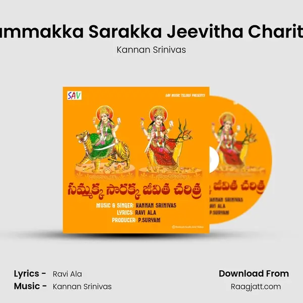 Sammakka Sarakka Jeevitha Charitra - Kannan Srinivas album cover 