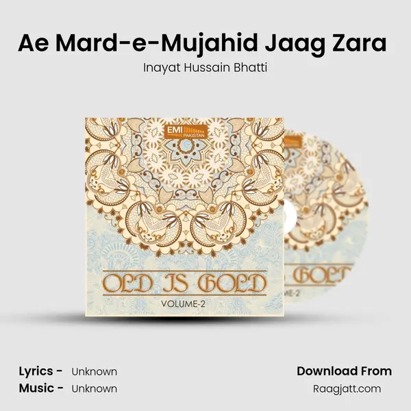 Ae Mard-e-Mujahid Jaag Zara (from Changez Khan) mp3 song