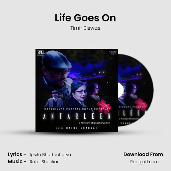 Life Goes On - Timir Biswas album cover 